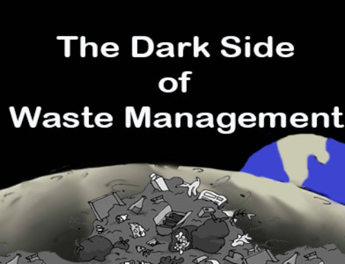 The Dark Side of Waste Management